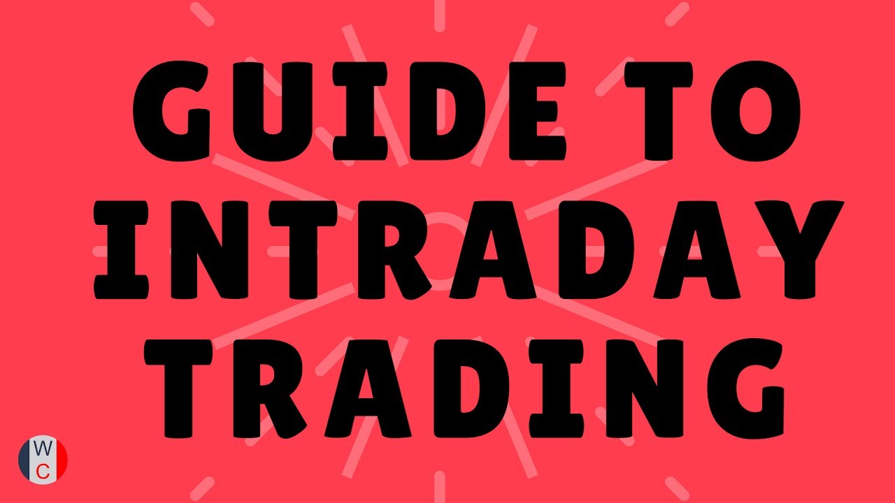 Intraday Basics for Beginners